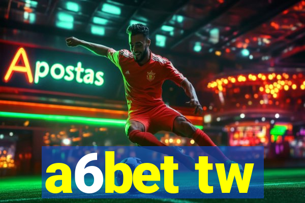 a6bet tw
